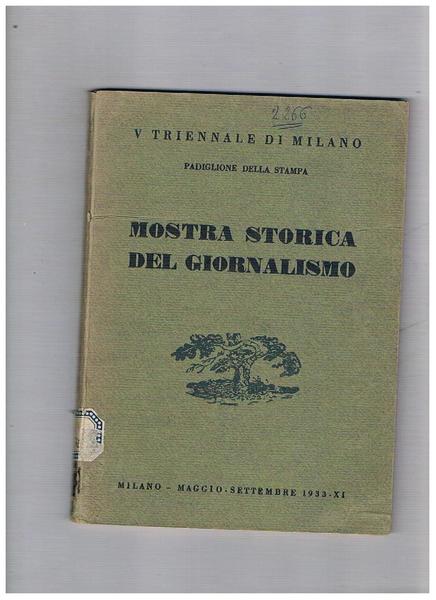Mostra storica del giornalismo. V triennale di Milano, padiglione della …