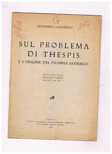 Sul problema di Thespis e l'origine del dramma satiresco. Estratto …