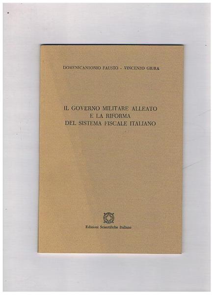 IL governo militare alleato e la riforma del sistema fiscale …