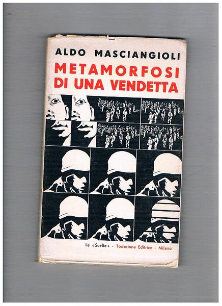 Metamorfosi di una vendetta.