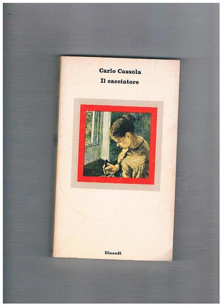 Il cacciatore. Prima edizione. Coll. Supercoralli.