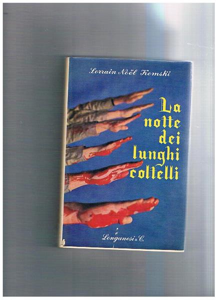 La notte dei lunghi coltelli. Le vicende dell'eliminazione Rohem e …