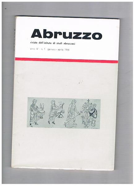 Abruzzo, rivista quadrimestrale dell'istituto di studi abruzzesi, anno IV 1966 …