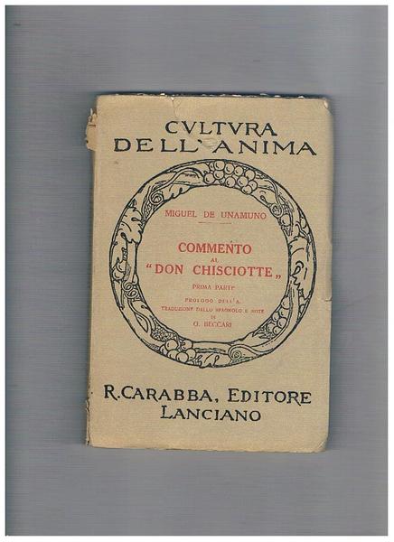 Commento al "Don Chisciotte". Prima parte. Prologo dell'autore e traduzione …