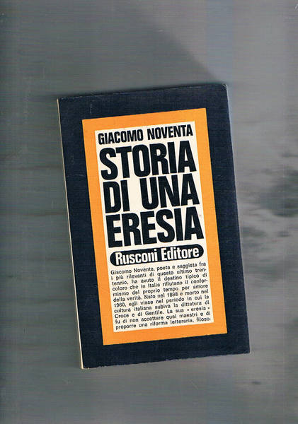 Storia di una eresia. A cura di Franca Noventa.