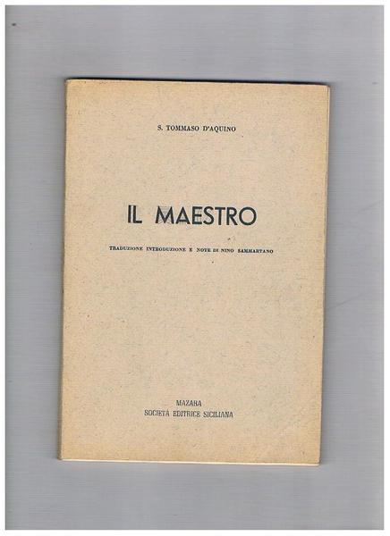 Il maestro. Traduz. E introduz. Di Nino Sammartino. Estratti dalla …