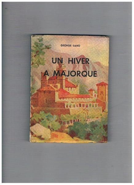 Un hiver a Majorque.