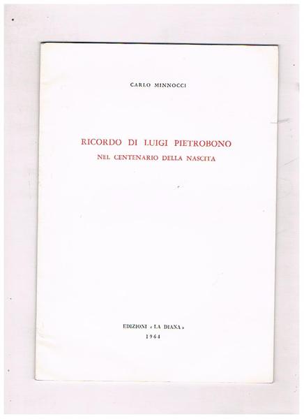 Ricordo di Luigi Pietrobono nel centenario della nascita. (Estratto dal …