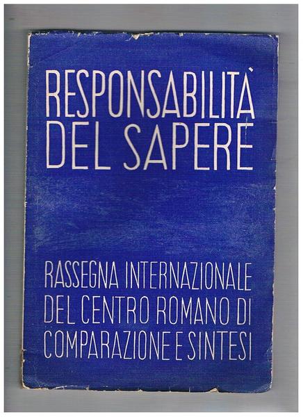 Responsabilità del sapere, rassegna internazionale del Centro romano di Comparazione …