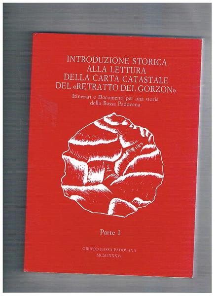Introduzione storica alla lettura della carta catastale del "Retratto del …