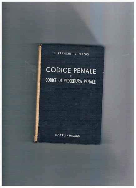 Codice penale e codice di procedura penale. Disposizioni di coordinamento, …