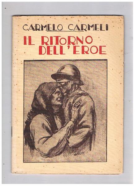 "Il ritorno dell'Eroe". (Seconda edizione).