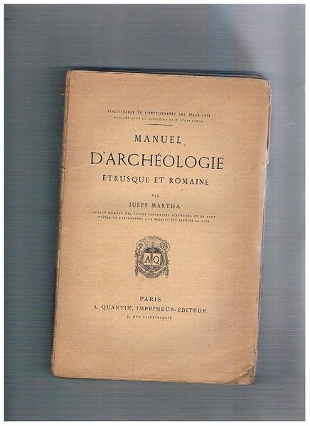 Manuel d'archeologie ètrusque et romaine.