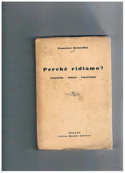 Perché ridiamo? il riso nella triplice funzione di comicità, satira, …