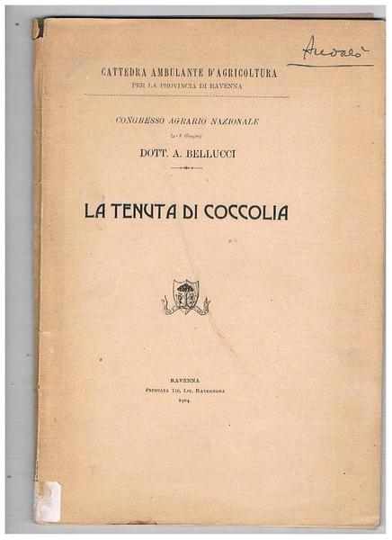 La tenuta di Coccolia, di proprietà del conte Pier Desiderio …