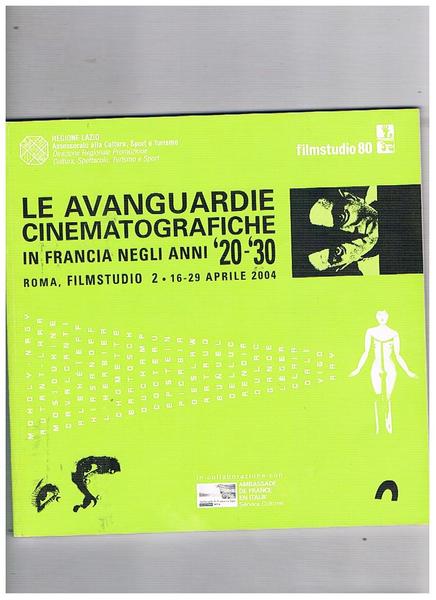 Le avanguardie cinematografiche in Francia negli anni '20-'30. Catalogo mostra …