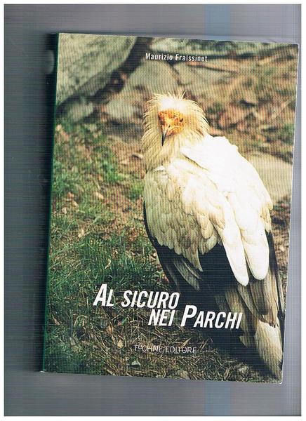 Al sicuro nei parchi. Il riolo dei parchi nazionali italiani …