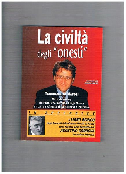 La civiltà degli "onesti". Tribunale di napoli, nota difensiva dell'On. …