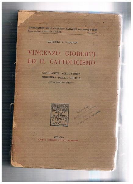 Vincenzo Gioberti e il cattolicesimo. Una pagina nella storia moderna …