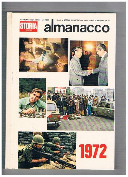 Almanacco di storia illustrata i fatti dell'anno 1971. Supplemento alla …