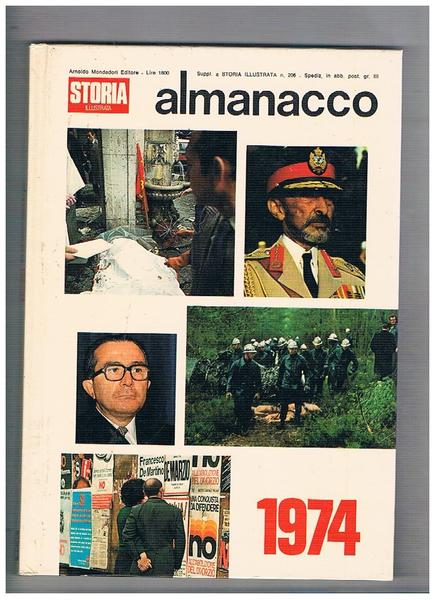 Almanacco di storia illustrata i fatti dell'anno 1974. Supplemento alla …