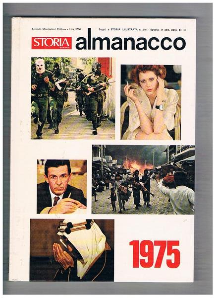 Almanacco di storia illustrata i fatti dell'anno 1975. Supplemento alla …