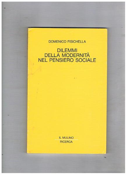 Dilemmi della modernità nel pensiero sociale.