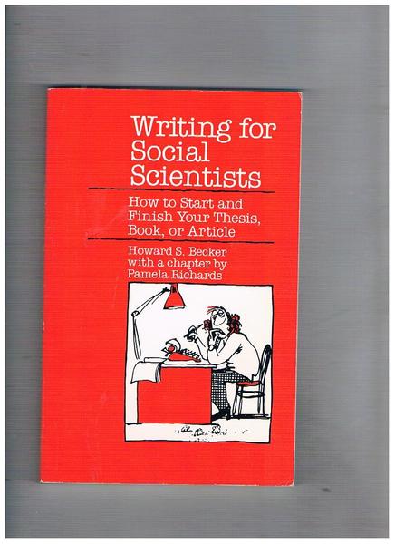 Writing for Social Scientists. How to Start and Finish Your …
