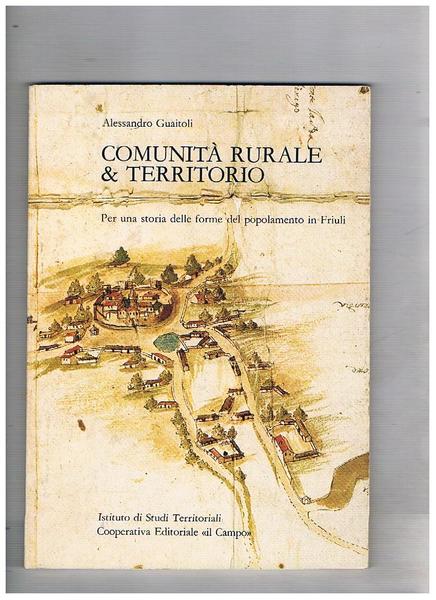 Comunità rurale & territorio. Per una storia delle forme del …