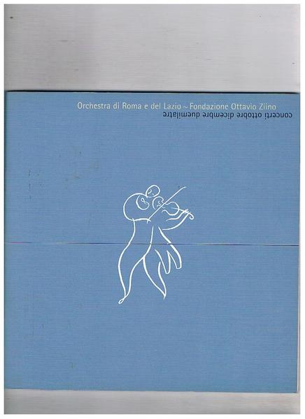 Orchestra di Roma e del Lazio - Fondazione Ottavio Ziino. …