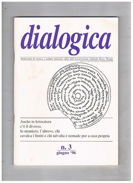 Dialogica, semestrale di ricerca e culture letterarie edito dall'Associazione Kaos …