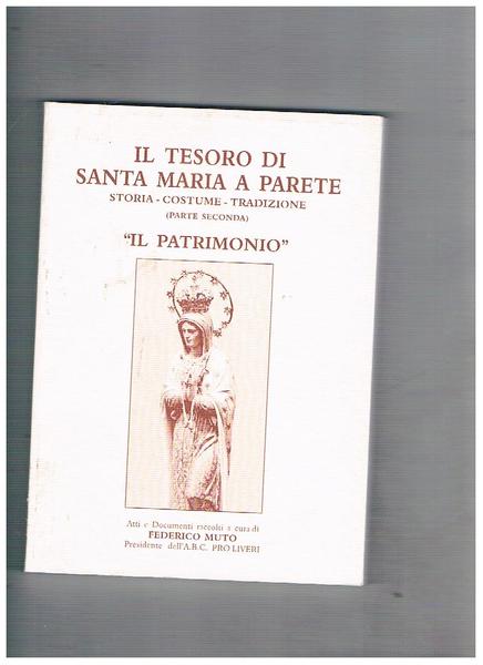 Il tesoro di Santa Maria a Parete storia costume tradizione …