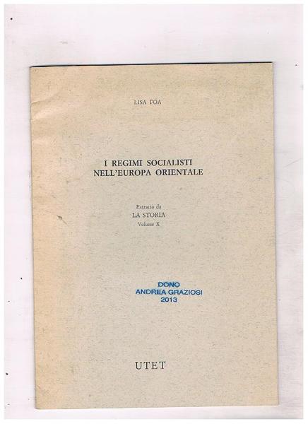 I regimi socialisti nell'Europa orientale. Estratto da: "La Storia", vol …