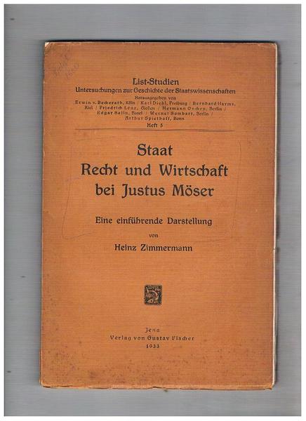 Staat, Recht und Wirtschaft bei Justus Möser. Eine einführende Darstellung.