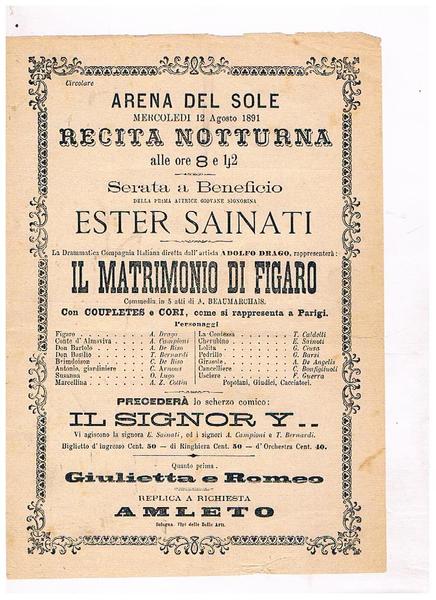 Arena del Sole. Il 12 agosto 1891 recita notturna e …