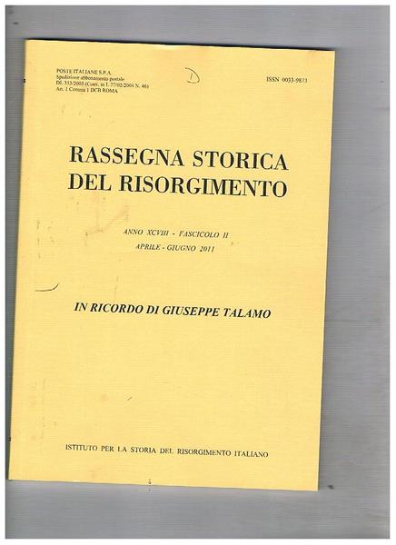 Rassegna storica del risorgimento n° aprile-giugno 2011 in ricordo di …