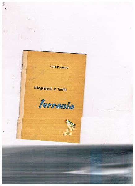 Fotografare è facile.