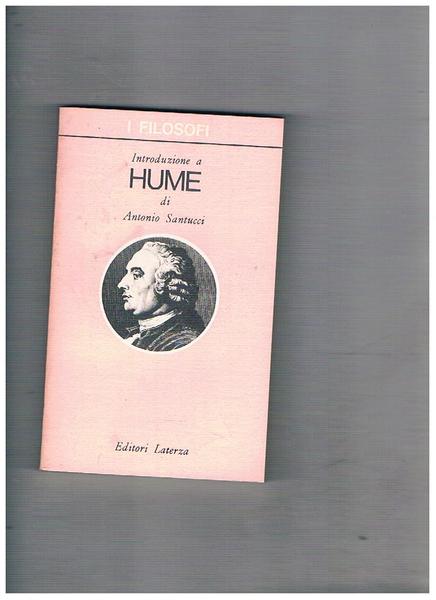 Introduzione a Hume. Coll. I Filosofi.