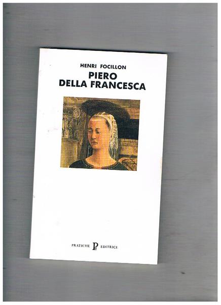 Piero della Francesca. Introduzione di Andrea Emiliani.