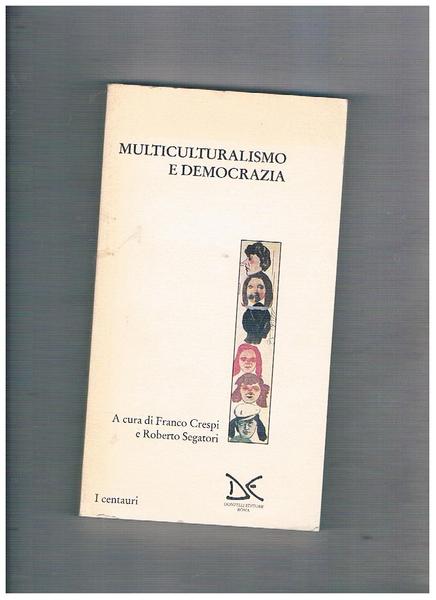 Multiculturalismo e democrazia.