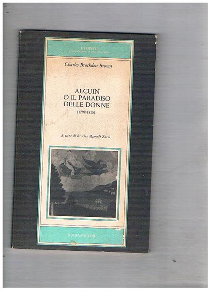 Alcuin o il paradiso dell donne (1798-1815).