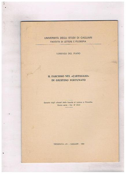 Il fascismo nel "carteggio" di Giustino Fortunato. Estratto dagli "Annali …