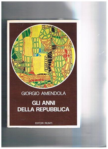 Gli anni della repubblica.