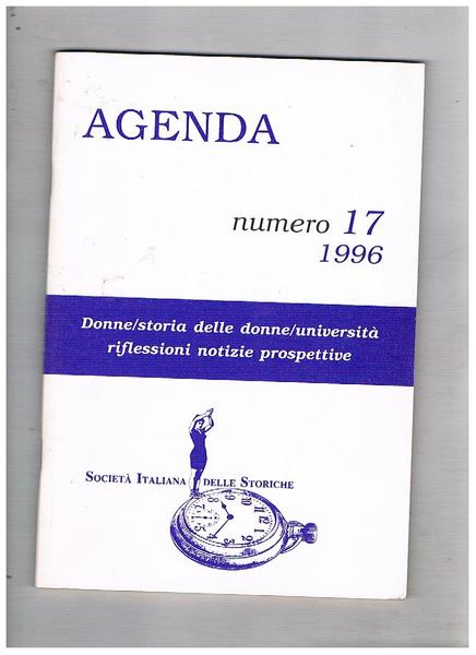 Agenda della società delle storiche n° 17 del 1996. Donne/storia …