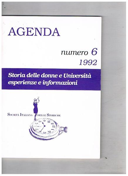 Agenda della società delle storiche n° 6 del 1992. Storia …
