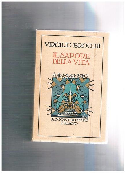 Il sapore della vita. Romanzo. Secondo volume.