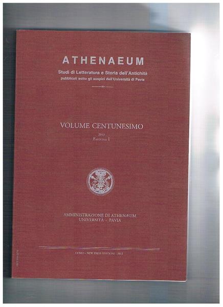 Athenaeum studi di letteratura e storia dell'antichità. Vol. 101 (2013) …