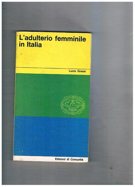 L'adulterio femminile in Italia.