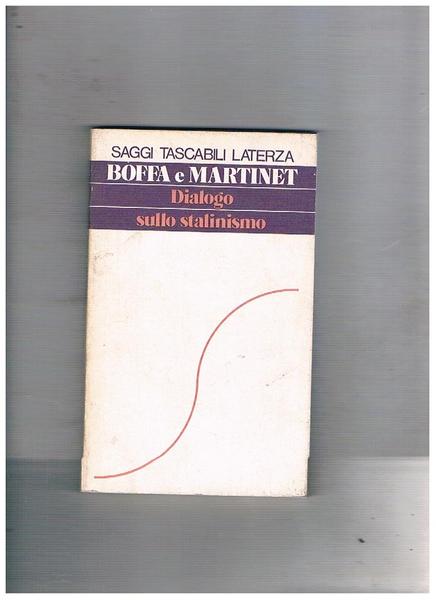 Dialogo sullo stalinismo.
