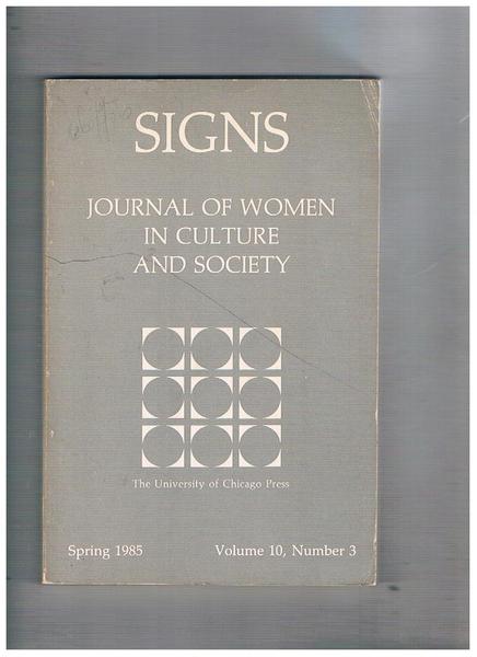 Signs. Journal of women in cultures and society. Volume 10° …
